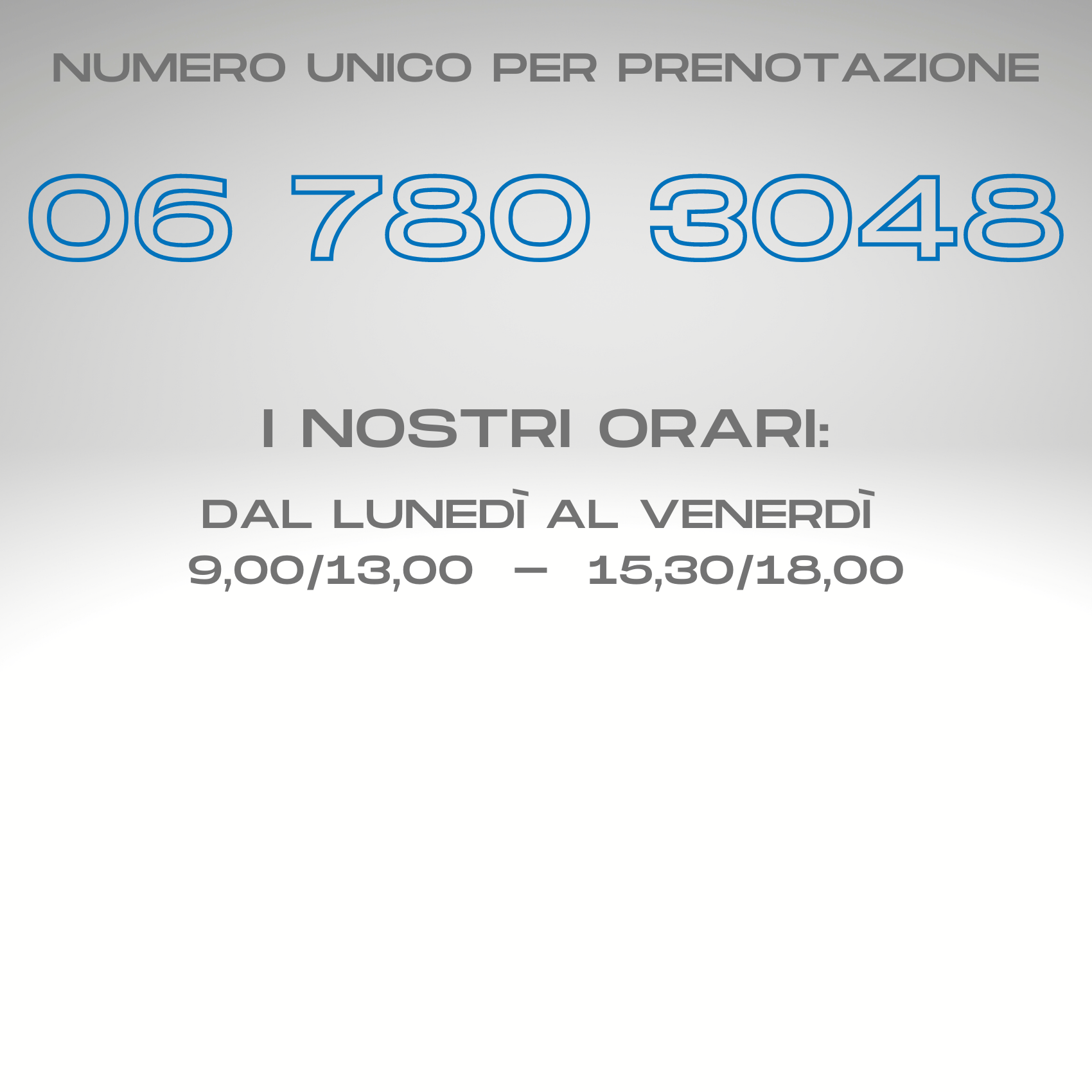 i nostri orari dal lunedì al venerdì 9,0013,00 - 15,3017,30