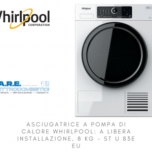 Asciugatrice a pompa di calore Whirlpool: a libera installazione, 8 kg - ST U 83E EU